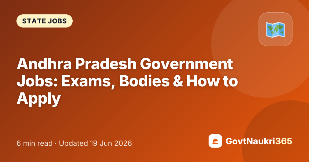 Andhra Pradesh Government Jobs: Exams, Bodies & How to Apply