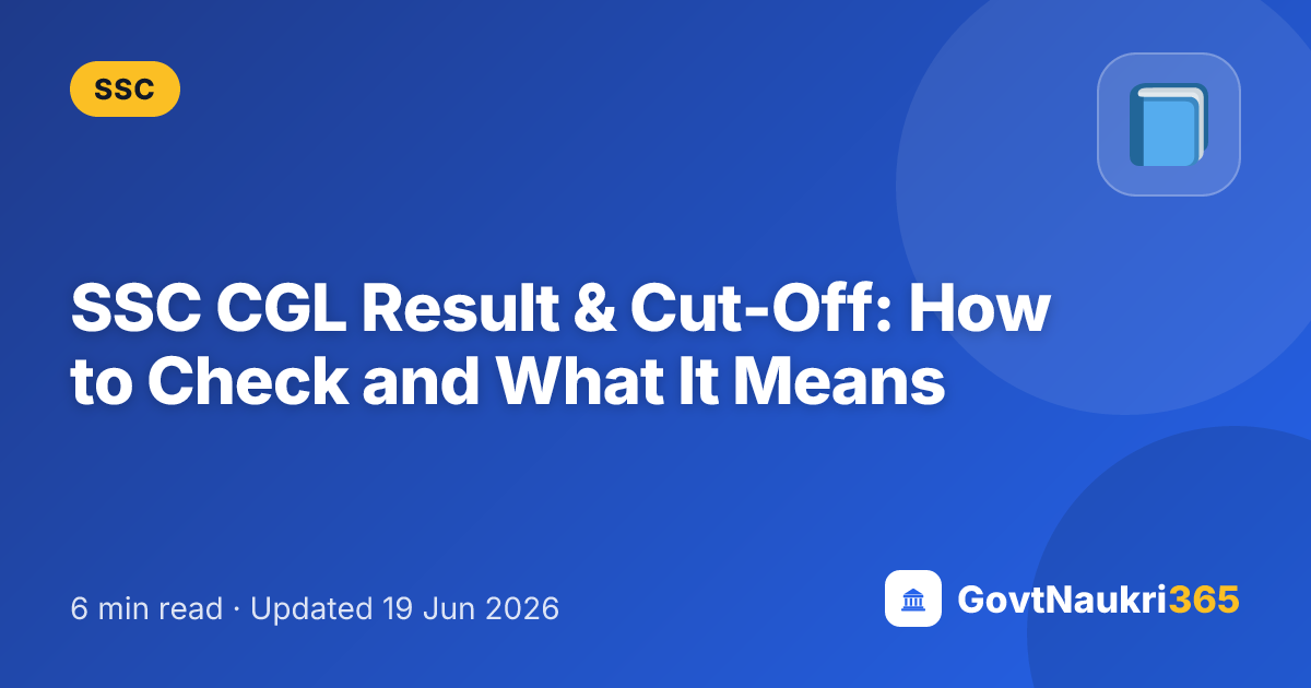 SSC CGL Result & Cut-Off: How to Check and What It Means