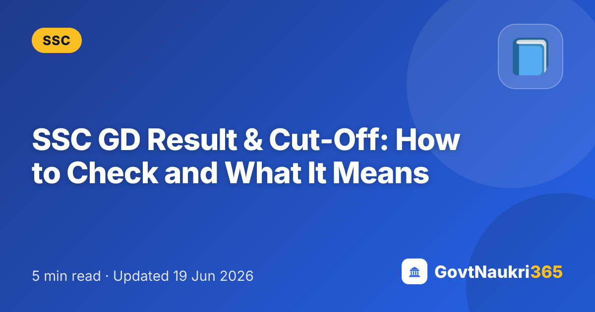 SSC GD Result & Cut-Off: How to Check and What It Means