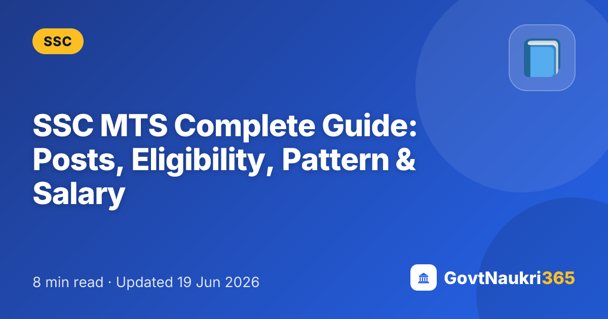 SSC MTS Complete Guide: Posts, Eligibility, Pattern & Salary