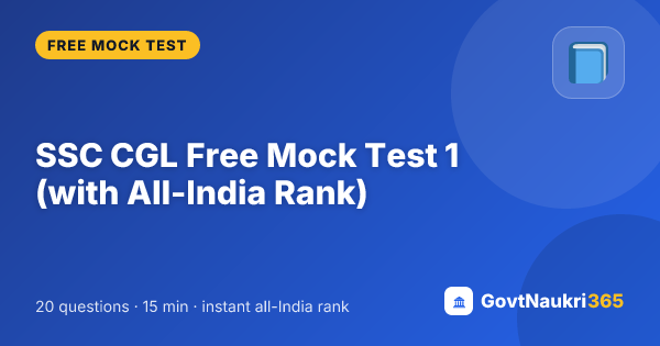 SSC CGL Free Mock Test 1 (with All-India Rank)